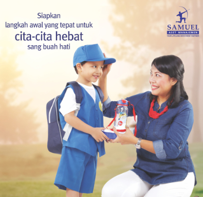 Merencanakan Dana Pendidikan Anak Melalui Reksa Dana SAMMerencanakan Dana Pendidikan Anak Melalui Reksa Dana SAMMerencanakan Dana Pendidikan Anak Melalui Reksa Dana SAM